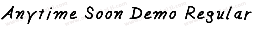 Anytime Soon Demo Regular字体转换